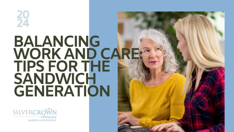 Balancing Work and Care Tips for the Sandwich Generation