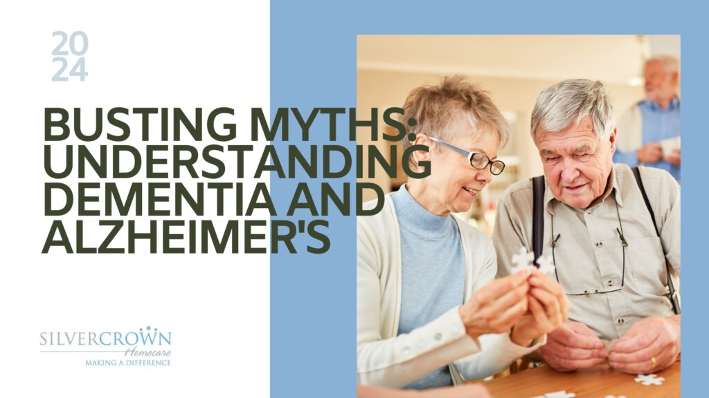 Busting Myths Understanding Dementia and Alzheimer's