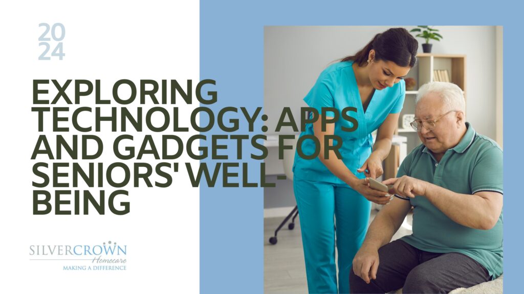 Exploring Technology Apps and Gadgets for Seniors' Well-being