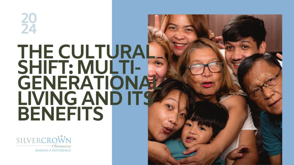 The Cultural Shift Multi-generational Living and Its Benefits